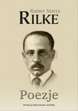 Poezje - Rilke Rainer Maria