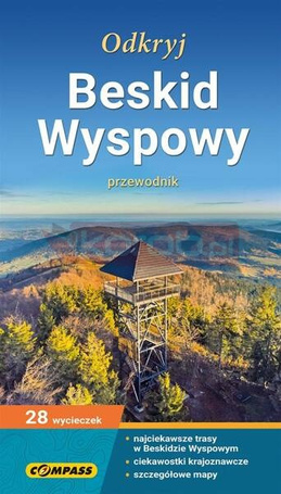 Przewodnik turystyczny - Odkryj Beskid Wyspowy
