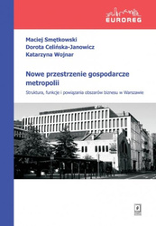 Nowe przestrzenie gospodarcze metropolii