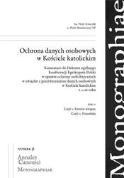 Ochrona danych osobowych w Kościele...T.1