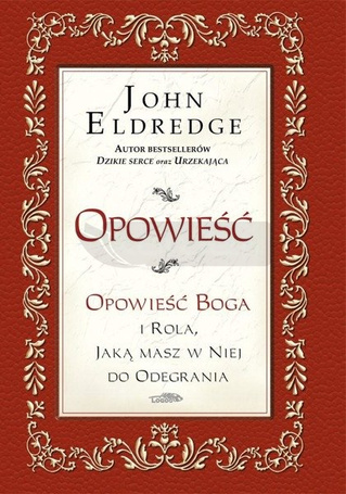 Opowieść. Opowieść Boga i rola, jaką masz w ...