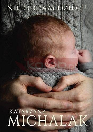 Nie oddam dzieci! w.2023