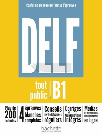 DELF Tout Public B1. Nouveau Format d'Epreuves