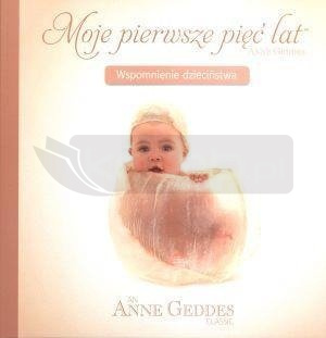 Moje pierwsze pięć lat. Wspomnienie dzieciństwa