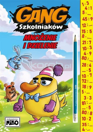 Gang szkolniaków. Mnożenie i dzielenie