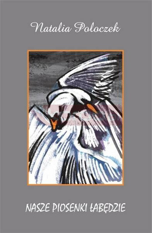 Nasze piosenki łabędzie