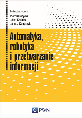 Automatyka, robotyka i przetwarzanie informacji