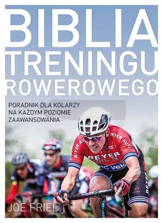 Biblia treningu rowerowego