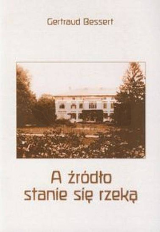 A źródło stanie się rzeką