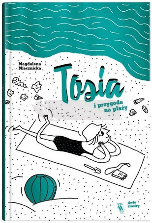 Tosia i przygoda na plaży