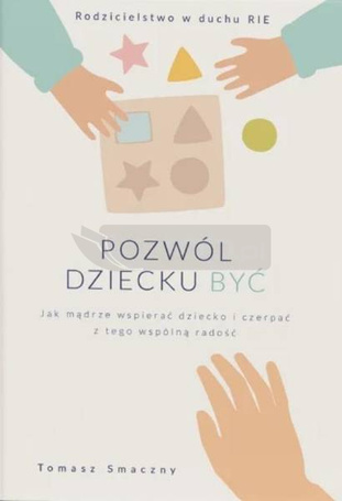 Pozwól dziecku być
