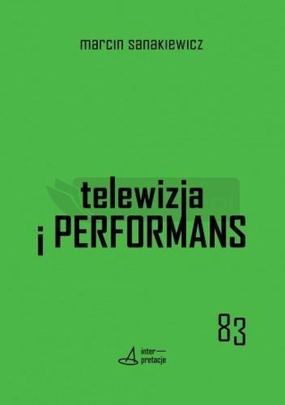 Telewizja i performans