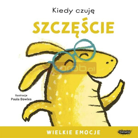 Kiedy czuję szczęście. Wielkie emocje