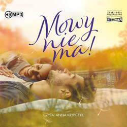 Mowy nie ma! audiobook