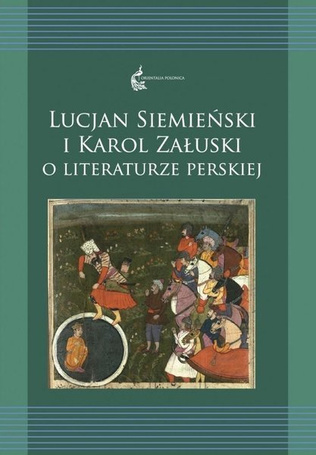 Lucjan Siemieński i Karol Załuski o literaturze...