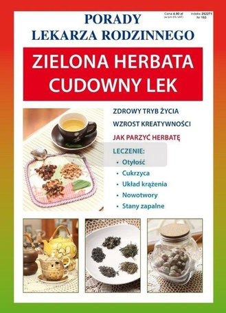 Porady Lekarza Rodzinnego. Zielona herbata