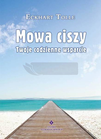 Mowa ciszy. Twoje codzienne wsparcie