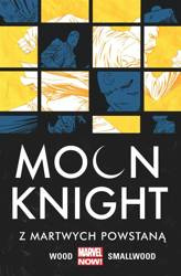 Moon Knight Z martwych powstaną T. 2