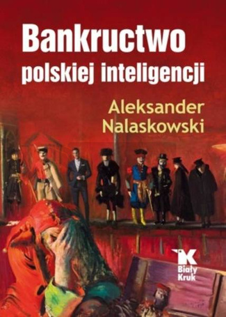 Bankructwo polskiej inteligencji