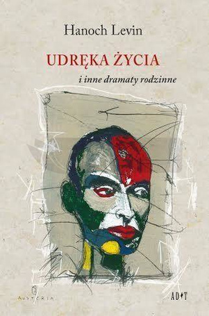Udręka życia i inne dramaty rodzinne