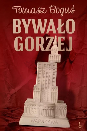 Bywało Gorzej