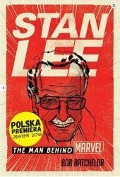 Stan Lee. Człowiek-Marvel