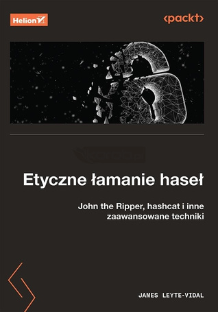 Etyczne łamanie haseł. John the Ripper, hashcat i