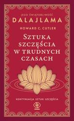 Sztuka szczęścia w trudnych czasach