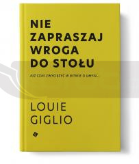 Nie zapraszaj wroga do stołu