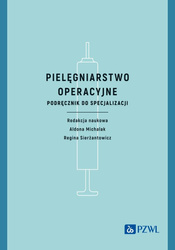 Pielęgniarstwo operacyjne. Podręcznik do specjaliz