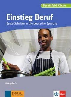 Einstieg Beruf, Berufsfeld Kche A0. bungsheft