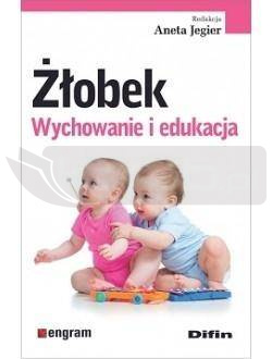 Żłobek. Wychowanie i edukacja