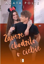 Zawsze chodziło o Ciebie