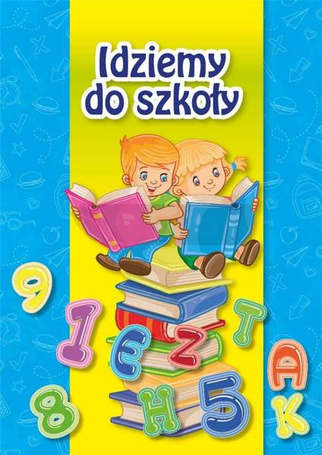 Idziemy do szkoły