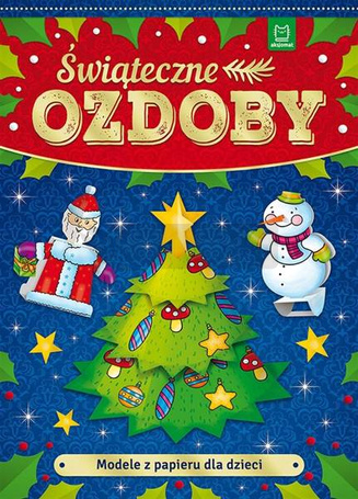 Modele z papieru dla dzieci. Świąteczne ozdoby
