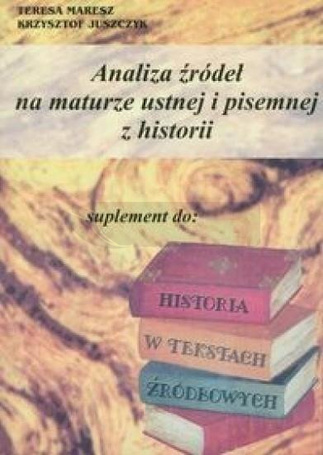 Analiza źródeł na maturze ustnej i pis. z historii