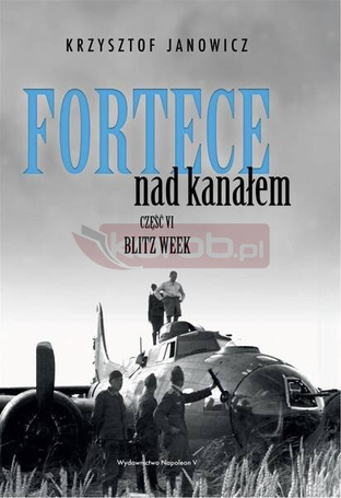 Fortece nad kanałem cz.6 Blitz week