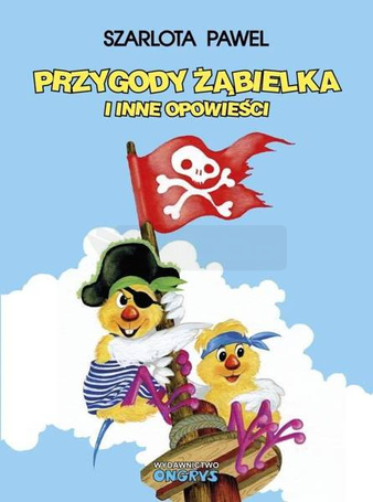 Przygody Żąbielka i inne opowieści