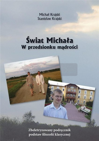 Świat Michała. W przedsionku mądrości