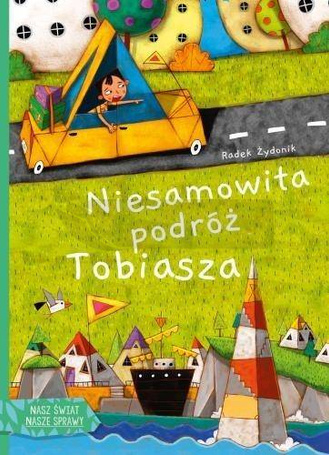 Niesamowita podróż Tobiasza