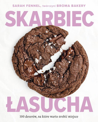 Skarbiec łasucha. 100 deserów, na które warto..