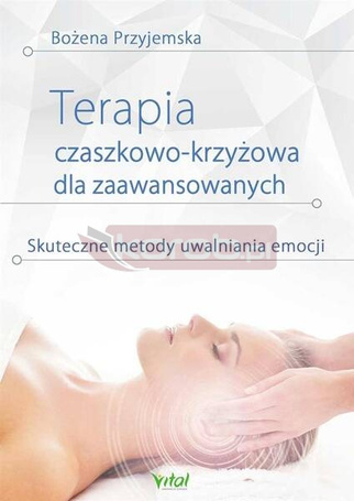 Terapia czaszkowo-krzyżowa dla zaawansowanych