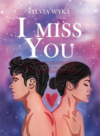 I miss You