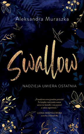 Swallow T.1 Nadzieja umiera ostatnia