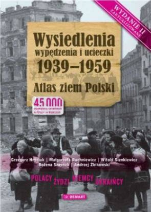 Wysiedlania, wypędzenia, ucieczki 1939-1959