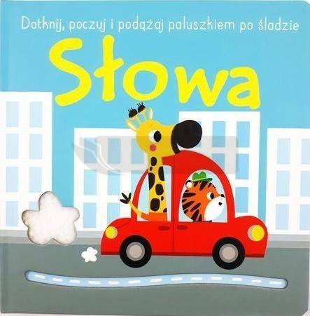 Dotknij, poczuj i podążaj po śladzie. Słowa