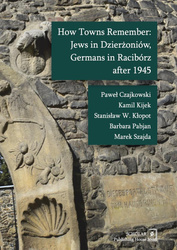 How Towns Remember: Jews in Dzierżoniów, Germans..