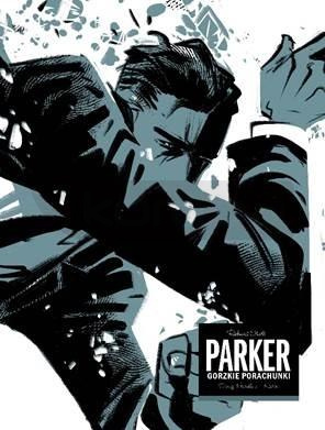 Parker. Gorzkie porachunki