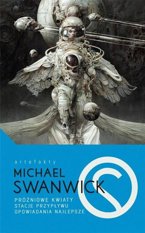 Próżniowe kwiaty/Stacje przypływu/Opowiadania...