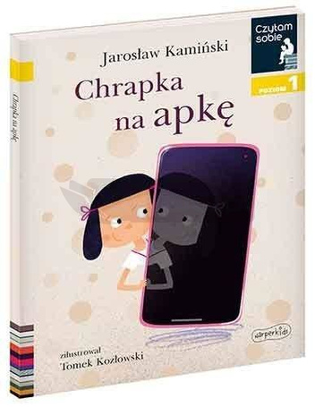 Czytam sobie. Chrapka na apkę. Poziom 1